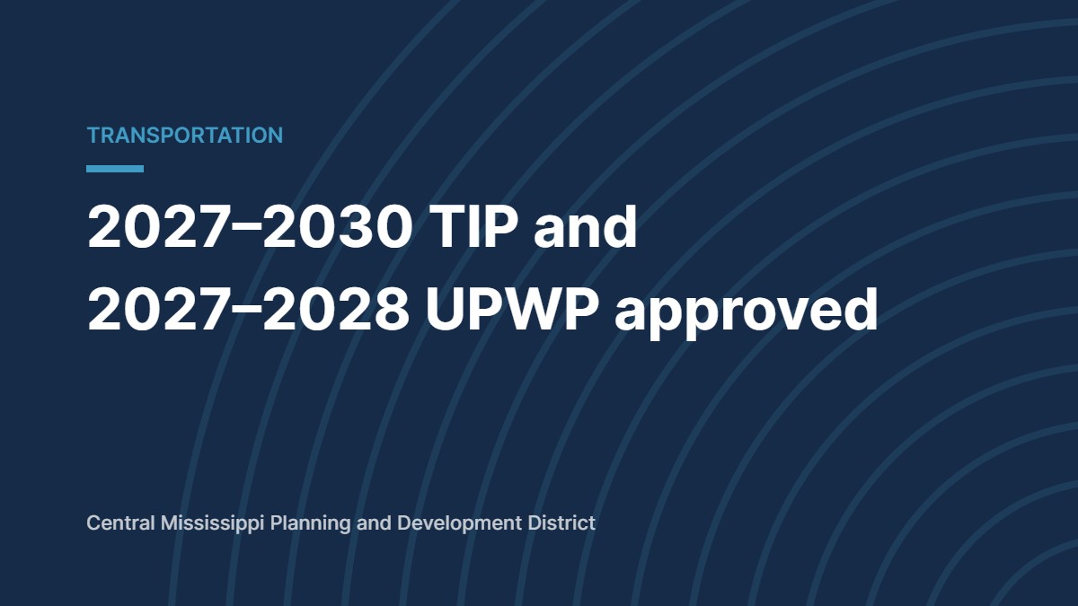 2027–2030 TIP and 2027–2028 UPWP approved