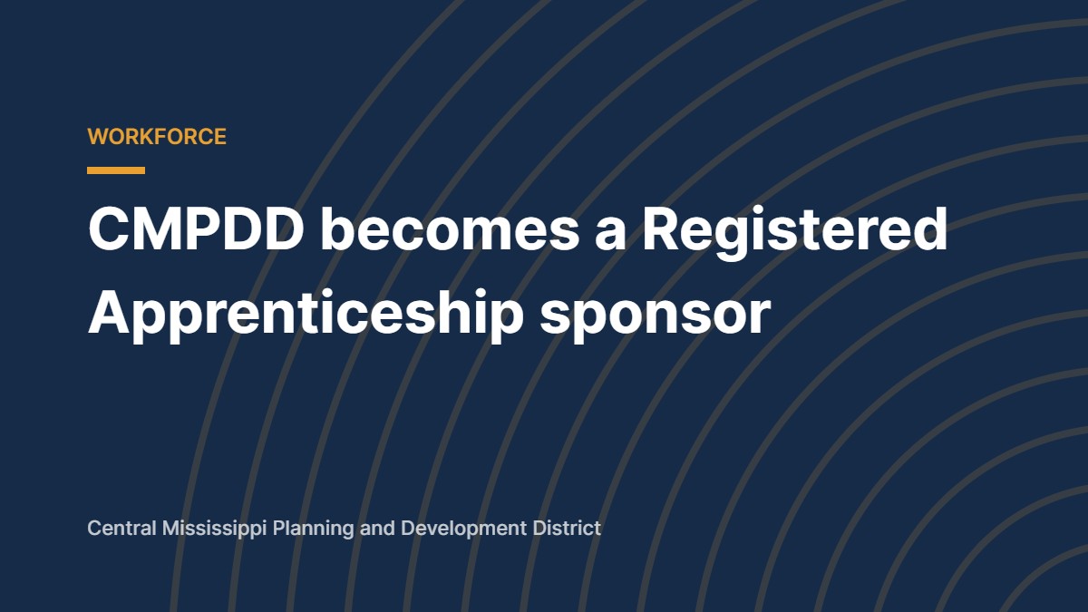 CMPDD becomes a Registered Apprenticeship sponsor